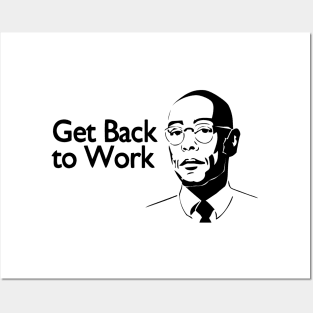 Get back to work Posters and Art